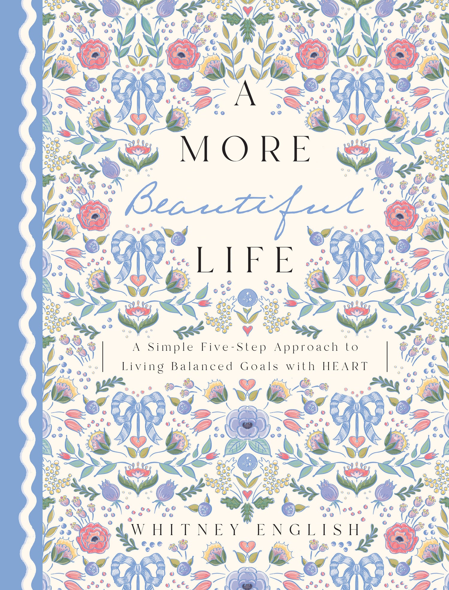 A More Beautiful Life by Whitney English walks readers through setting HEART Goals, a proven framework that starts with helping you better understand yourself not by tracking and measuring everything to death but by meeting you right where you are.